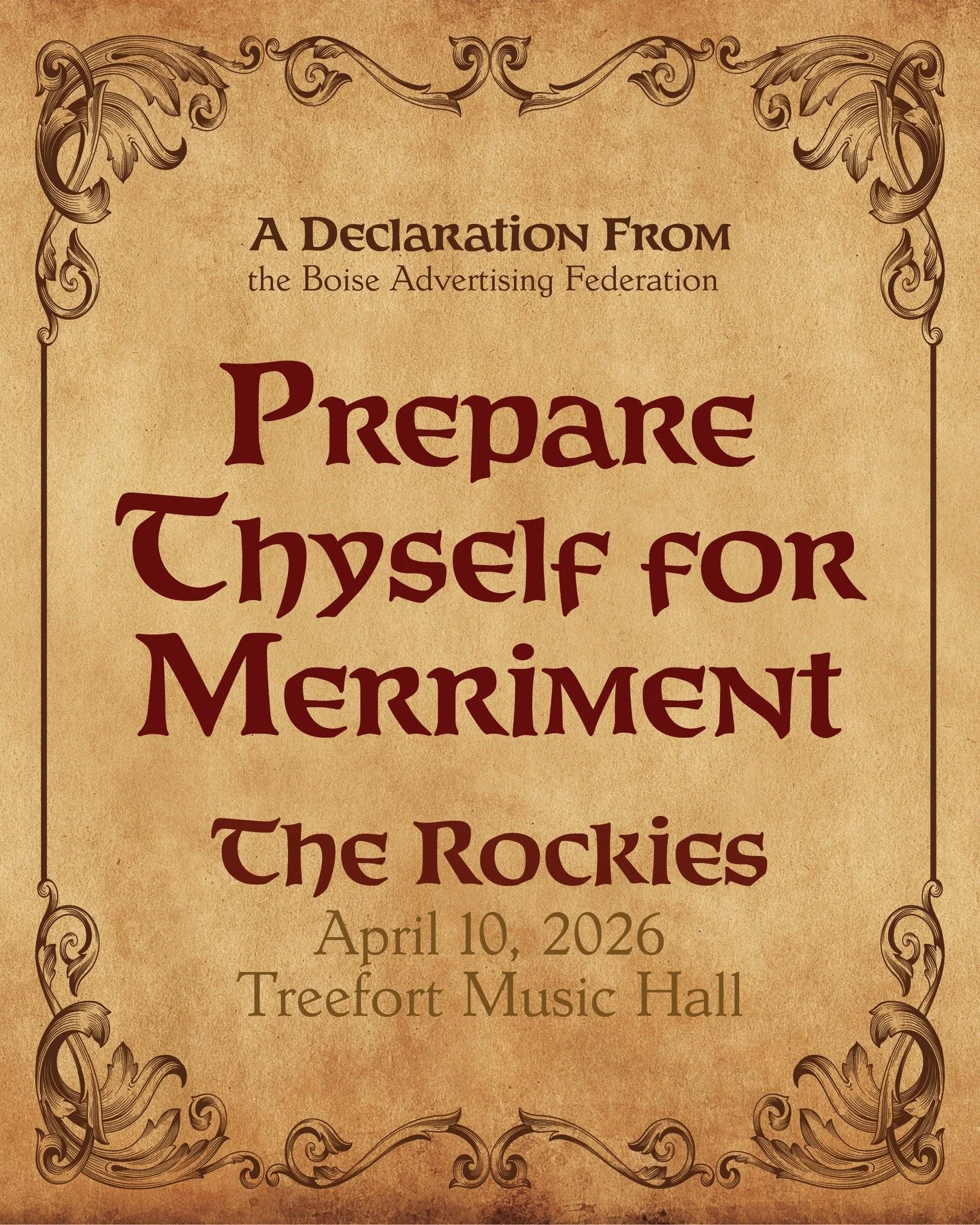 Hear ye, hear ye 📣

You are all formally invited to the Boise Ad Fed's 2026 Rockies!

Join us on April 10, 2026 for the annual Rockies Award Show, the premier celebration of creative excellence in Idaho&rsquo;s advertising community. Each year, the 