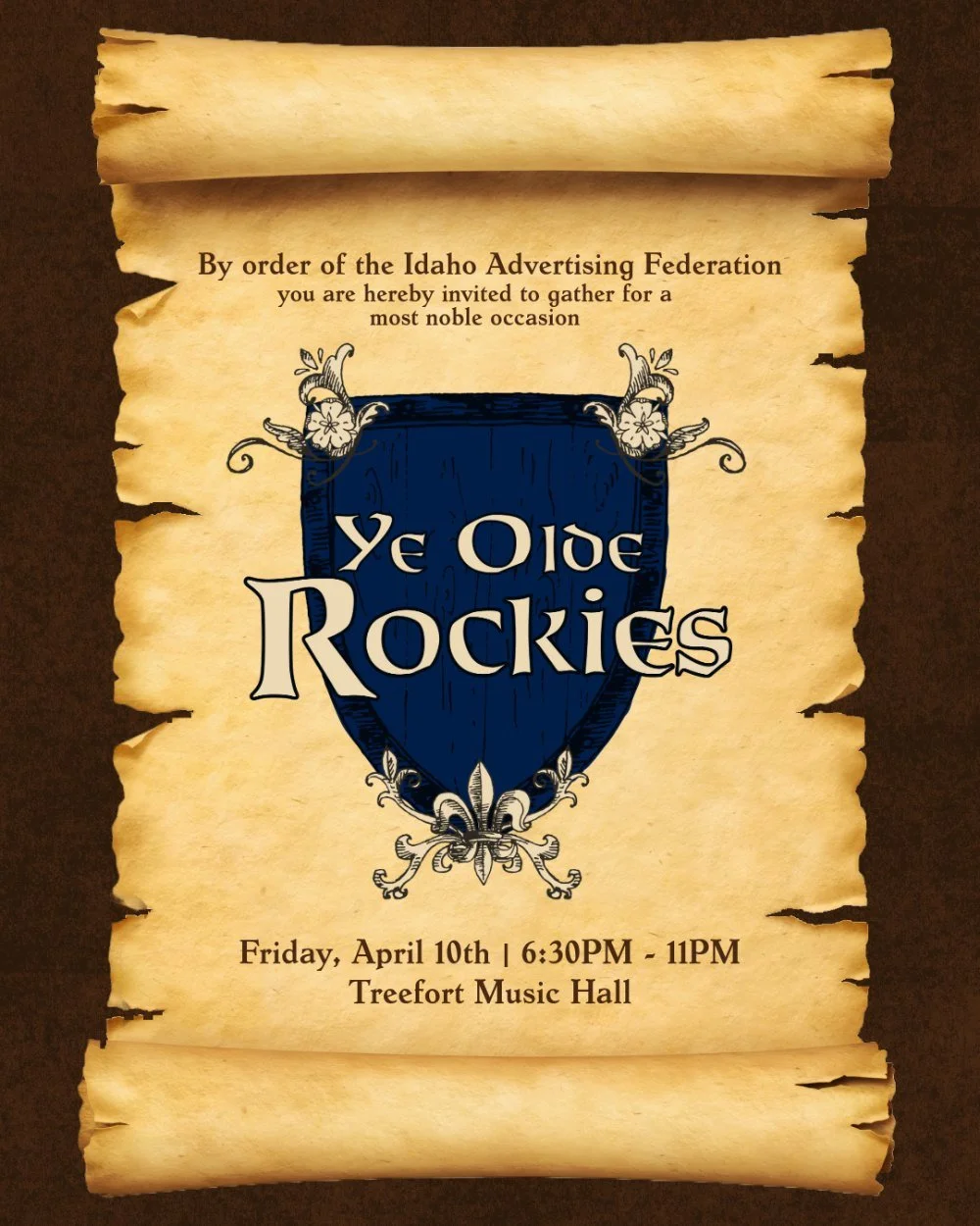 Well met, traveler! You are hereby an invitee to the grandest occasion of the year - Ye Olde Rockies, a merry gathering of the best and brightest in Boise.

Friday, April 10th | 6:30PM - 11PM | Treefort Music Hall

Tickets go on sale THIS FRIDAY 💥