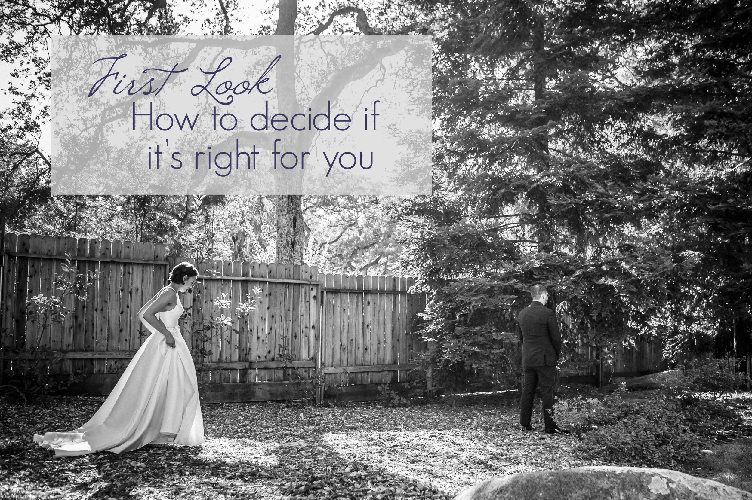 How to decide if a first look is right for you 