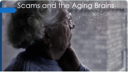 Scams and the Aging Brain