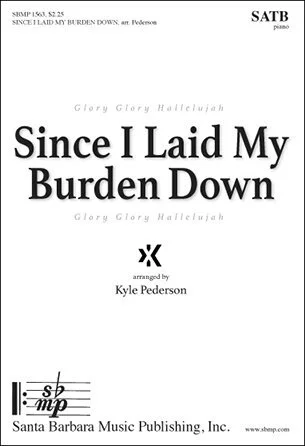 Since I Laid My Burden Down