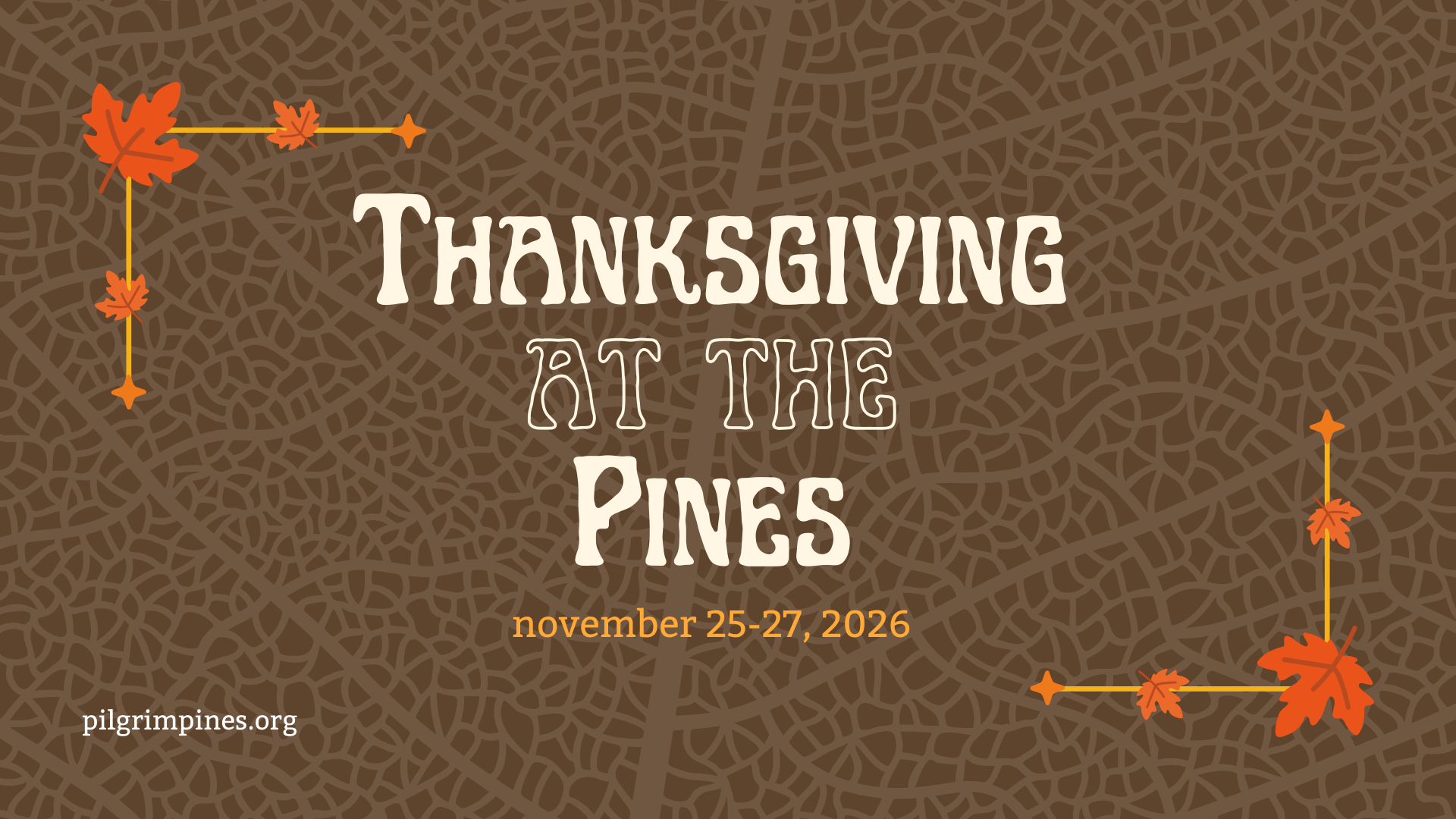 Thanksgiving at the Pines