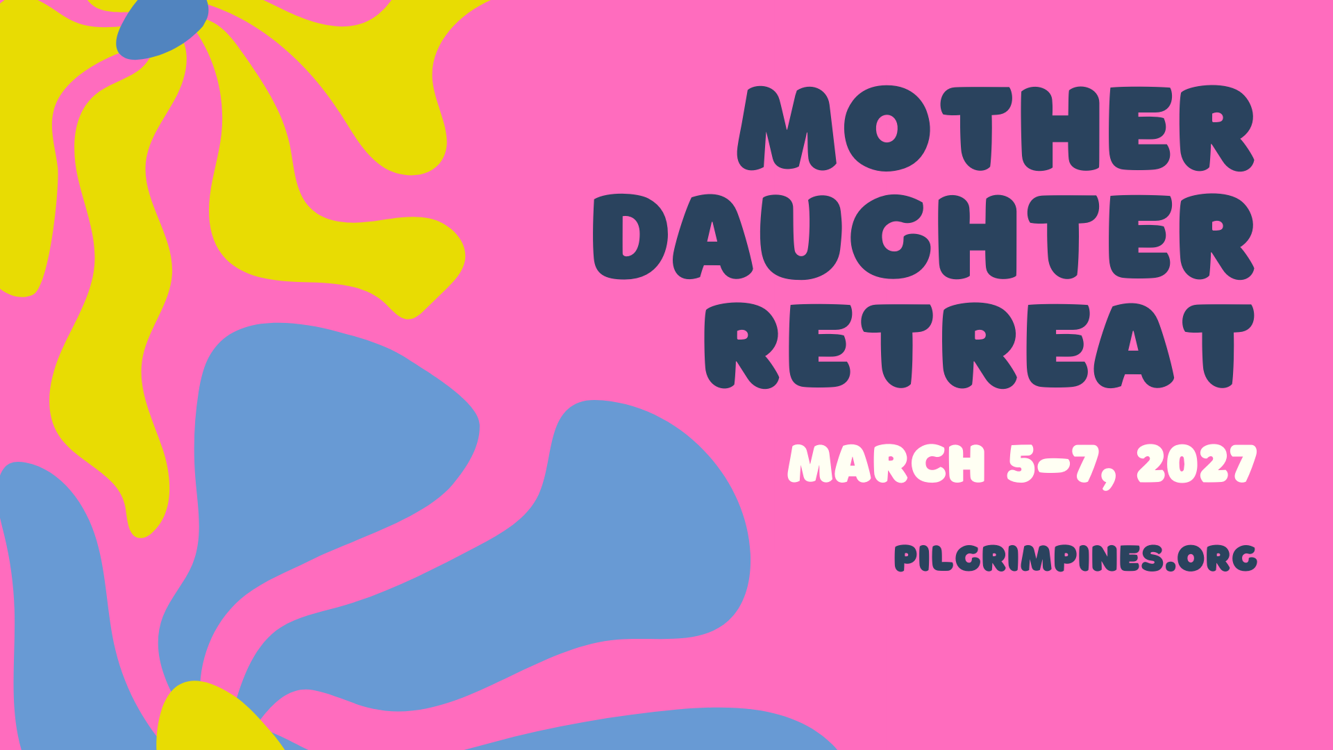 Mother-Daughter Retreat