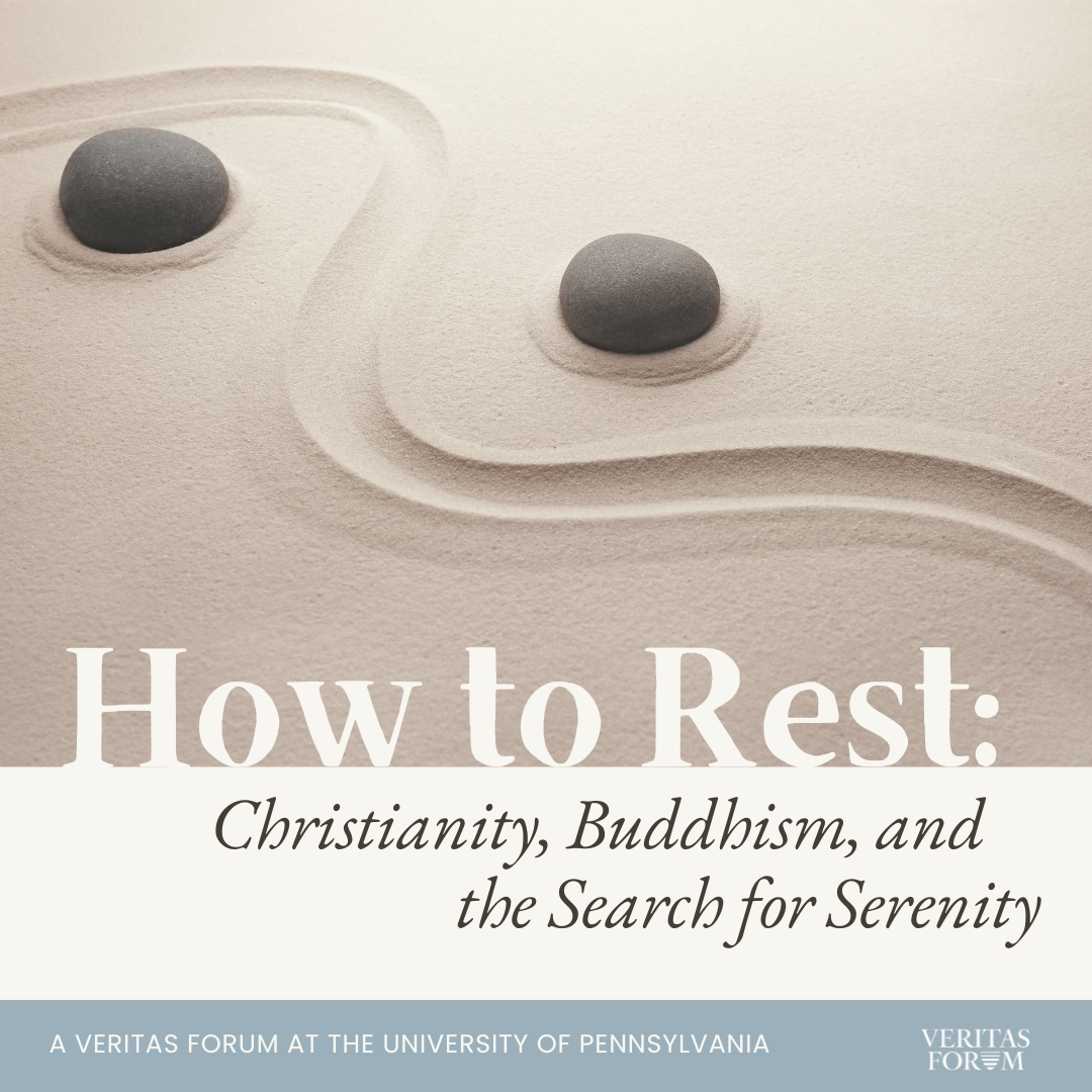 Veritas Forum Presents: How to Rest