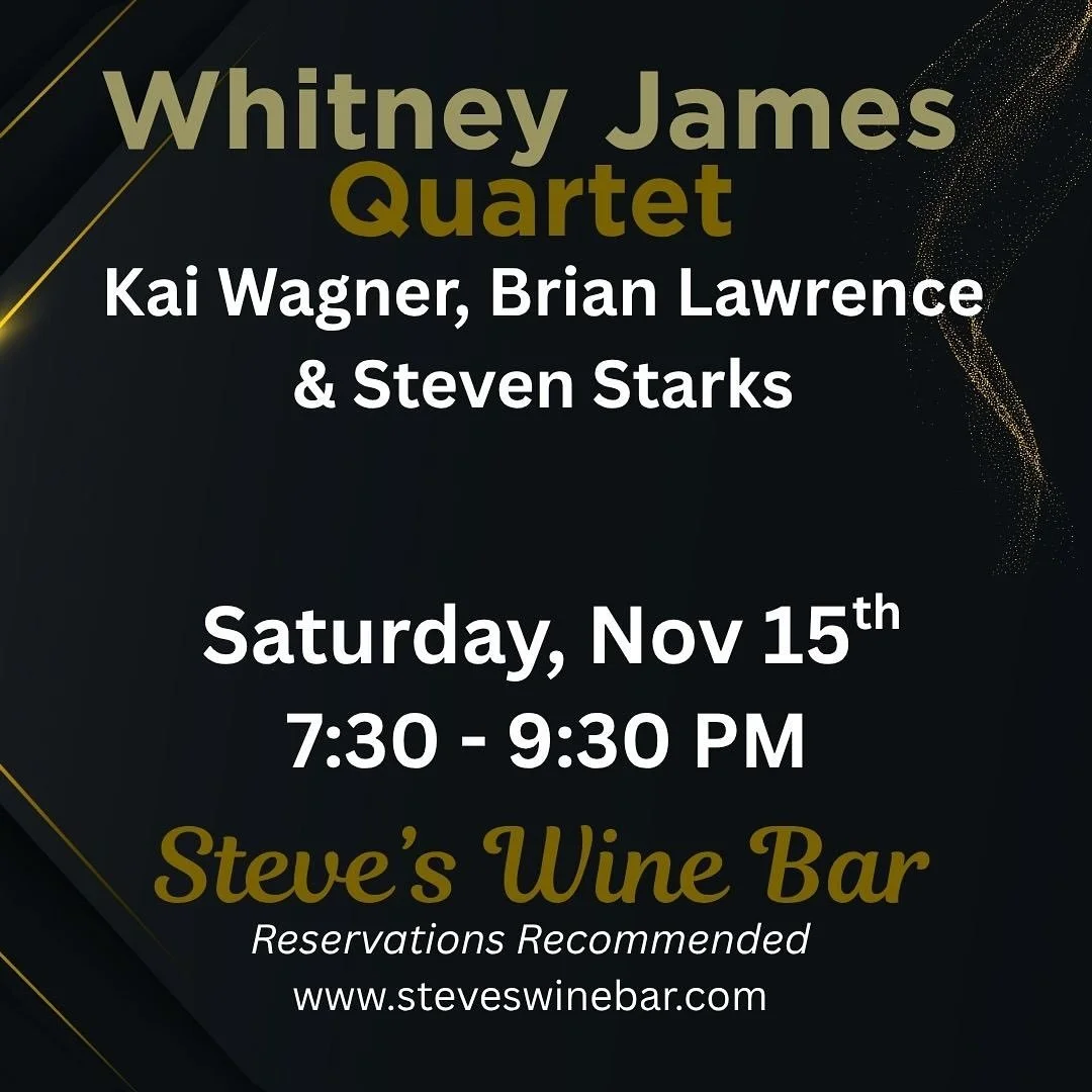 Join us this Saturday at Steve&rsquo;s Wine Bar!  I&rsquo;m excited to play with @blawrence1313 @kaiwagnermusic and @stevenstarksjazz