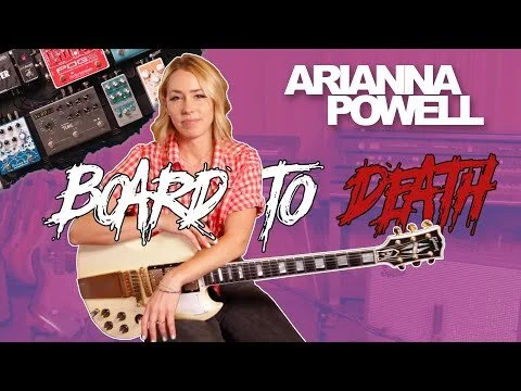 Board To Death Ep. 35 - Arianna Powell (Halsey/Olivia Rodrigo) | EarthQuaker Devices