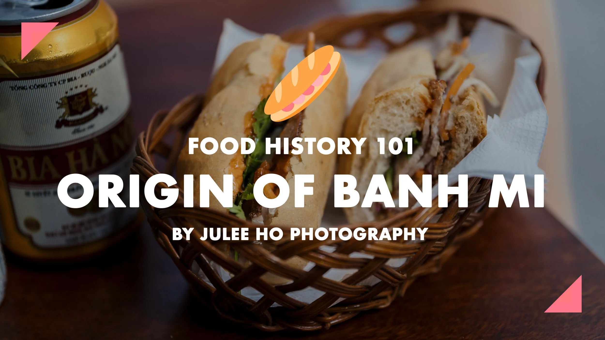 History of Banh Mi