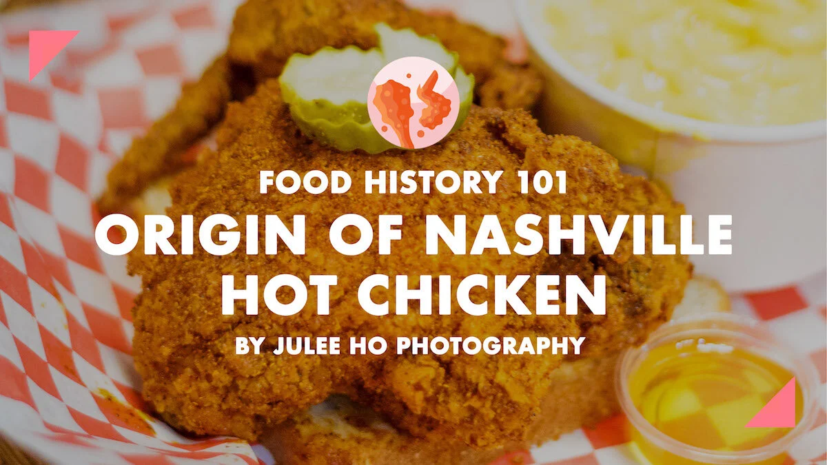 History of Nashville Hot Chicken