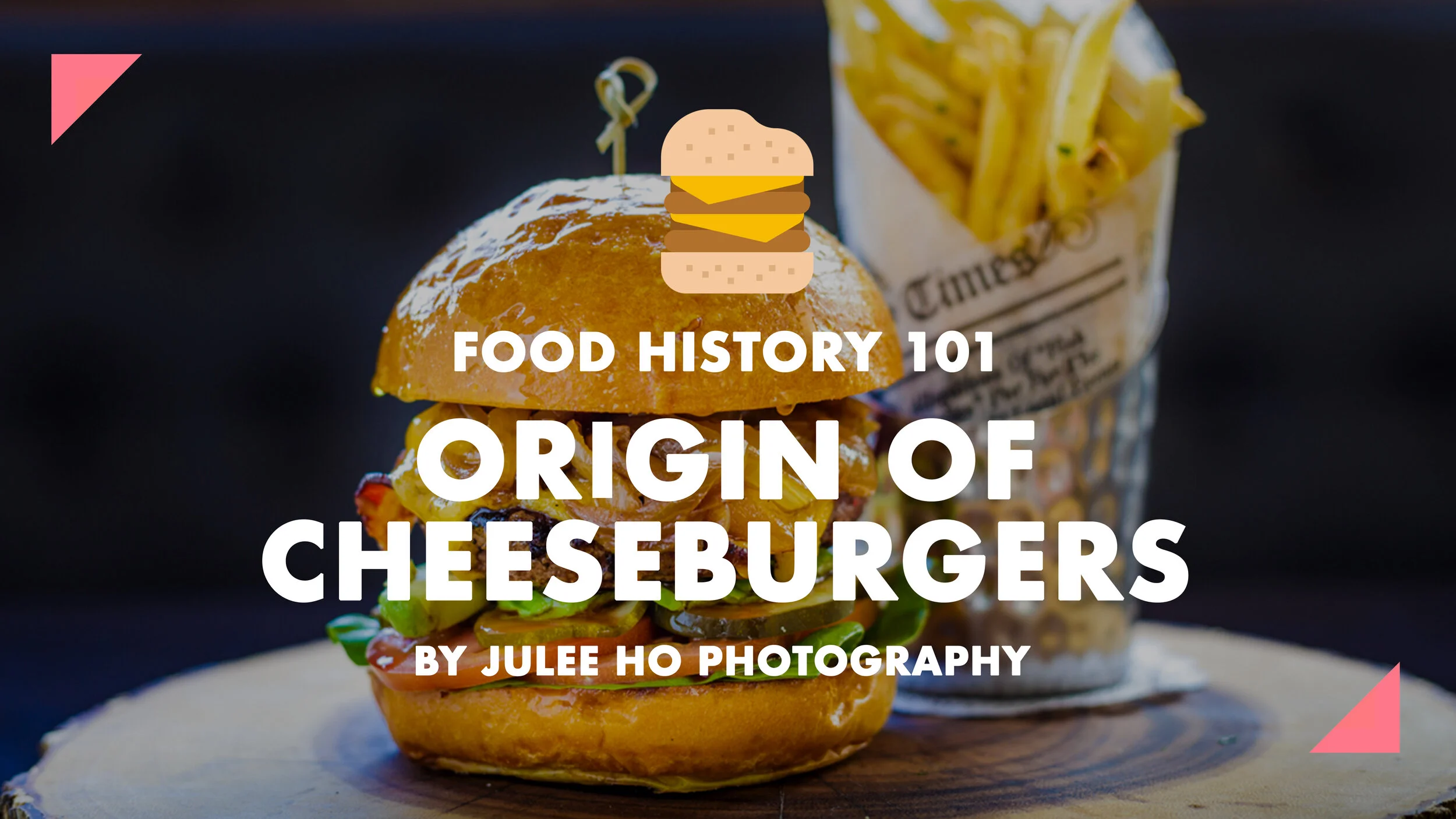 History of the Cheeseburger