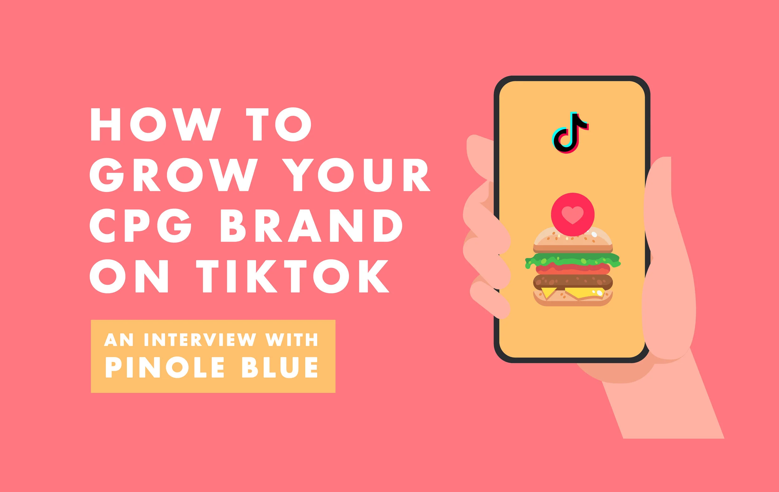 Growing a CPG Company on TikTok
