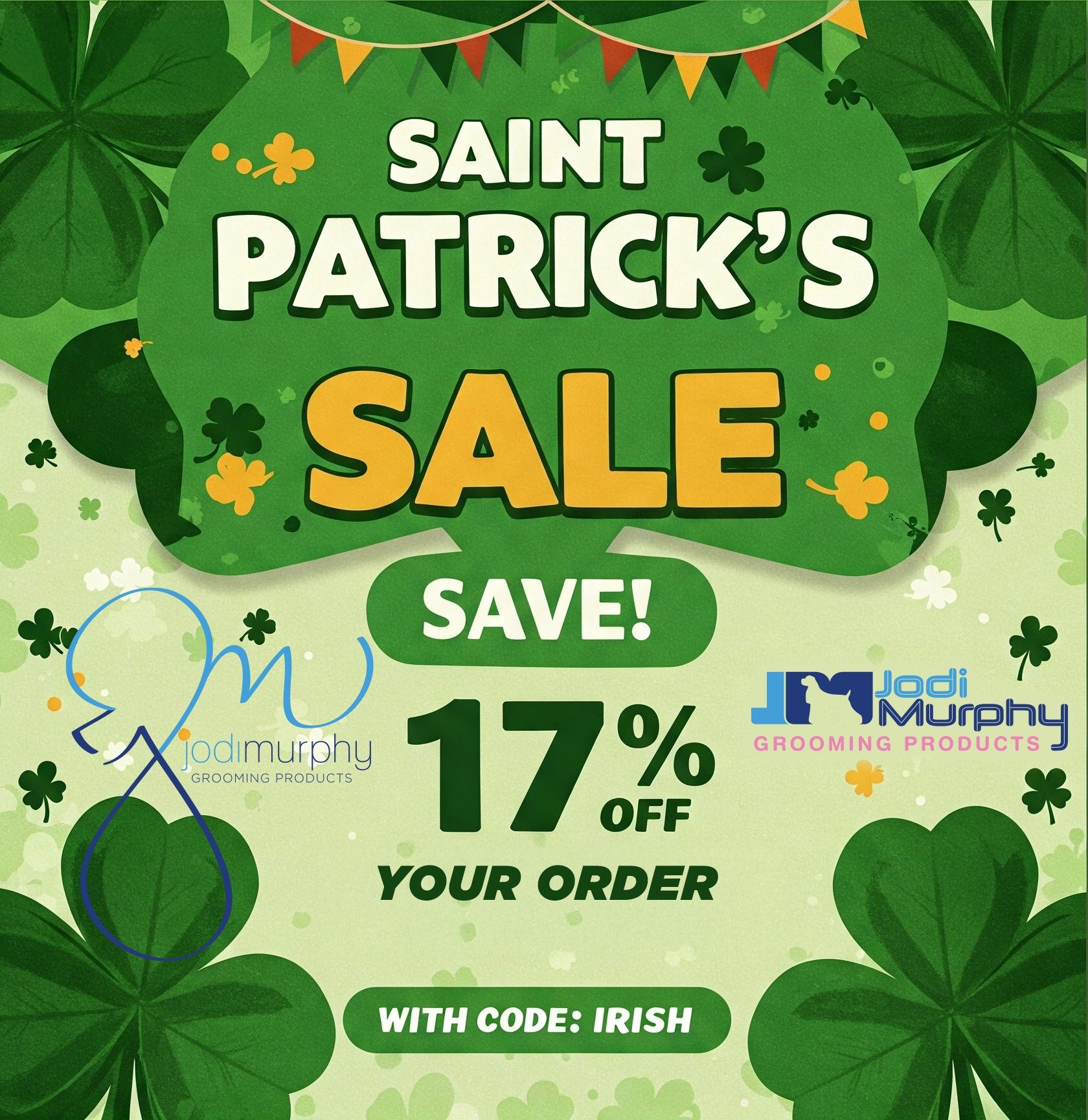 🌈 Final Weekend! ☘️ Find your pot of gold with our Saint Patrick's Day Sale! 💰🍀

Treat your staff to a little luck with 17% off most grooming products! Use code &quot;IRISH&quot; at checkout to snag this pawsome deal. 🐾

Shop now and give yoursel
