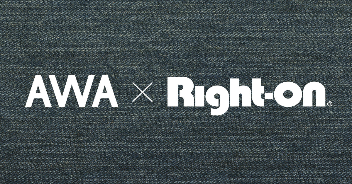 ジーンズセレクトショップ「Right-on」とコラボ ！店内放送番組『Right-on&amp;AWA PLAY MUSIC』をスタート