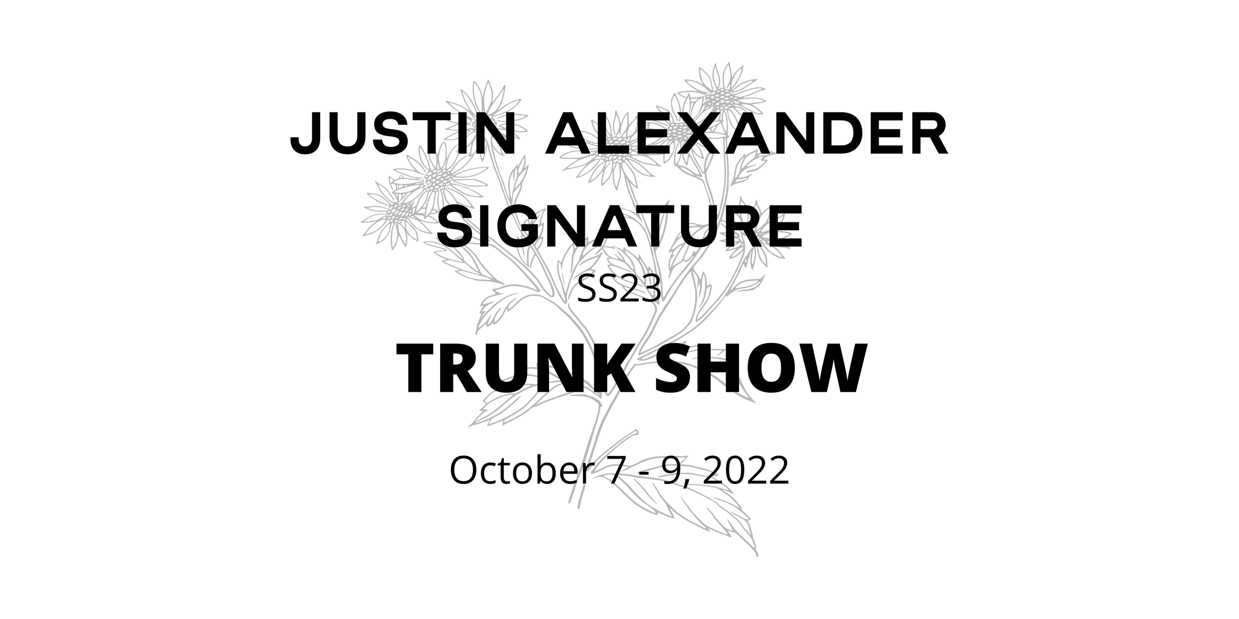 Justin Alexander Signature Trunk Show Featuring SS23