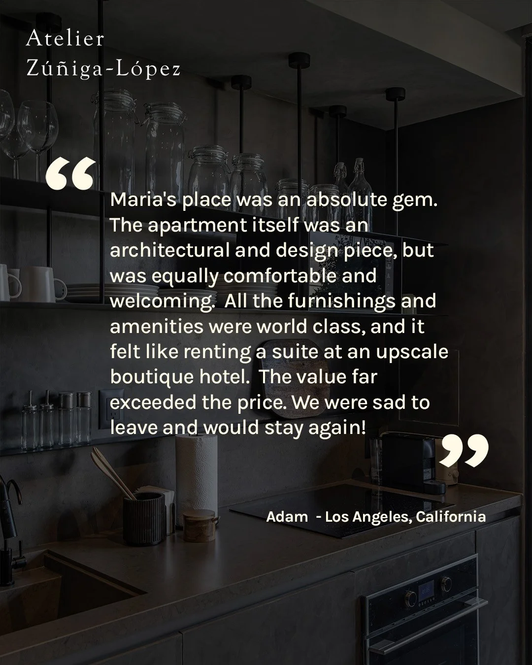 "An architectural and design piece, but equally comfortable and welcoming."

Adam se quedo en un departamento que disenamos en la Condesa. No sabe quienes somos. No sabe que esa cocina se redibujo cuatro veces hasta que entendimos como inte