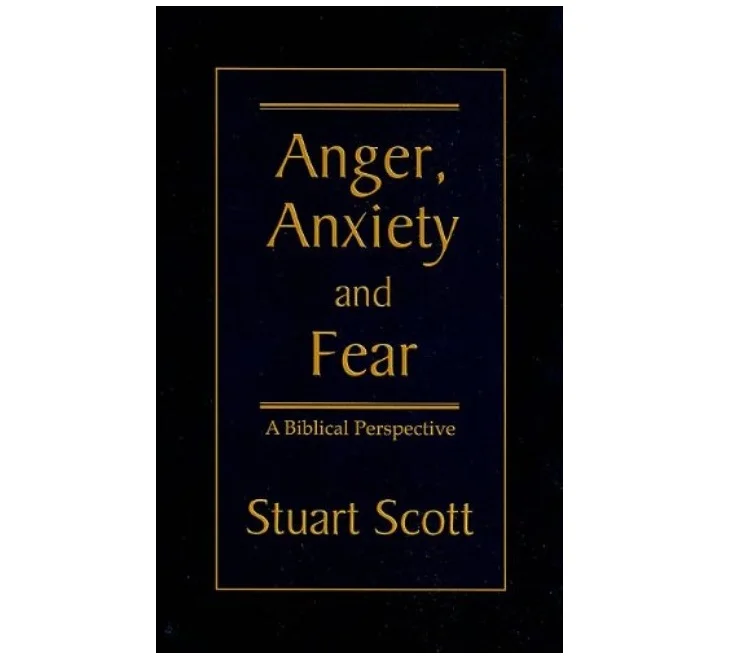 Anger, Anxiety, and Fear (Booklet)