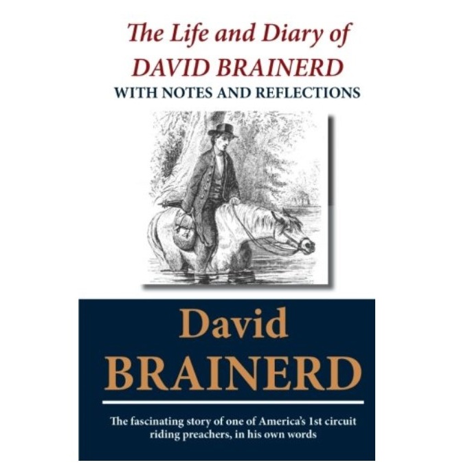 The Life and Diary of David Brainerd