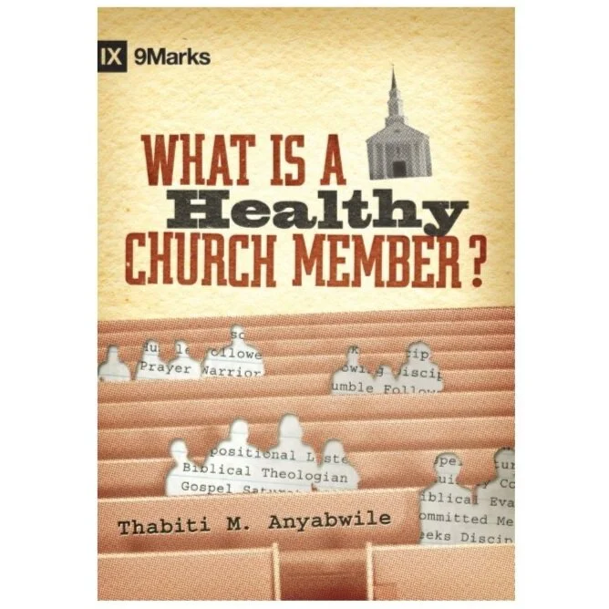 What is a Healthy Church Member?