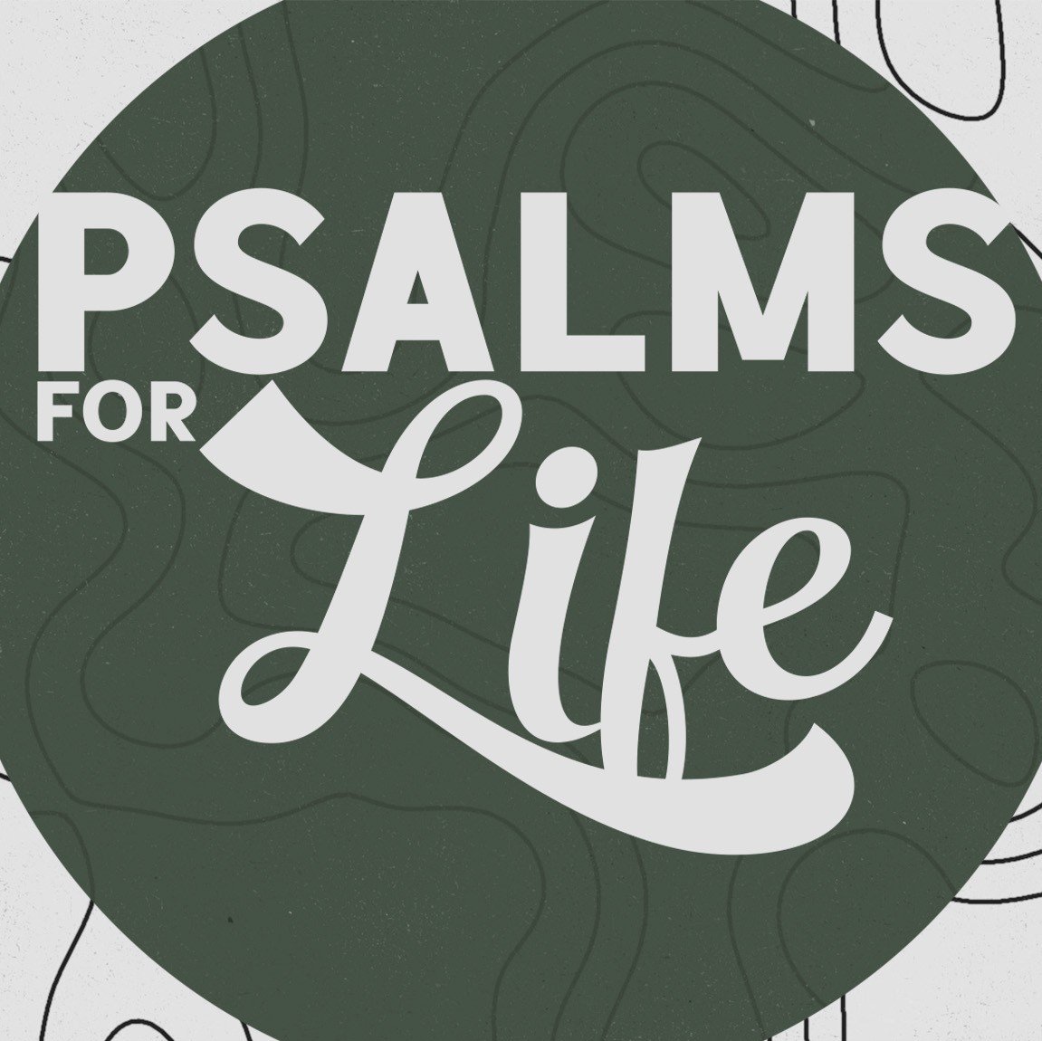 Psalms for Life