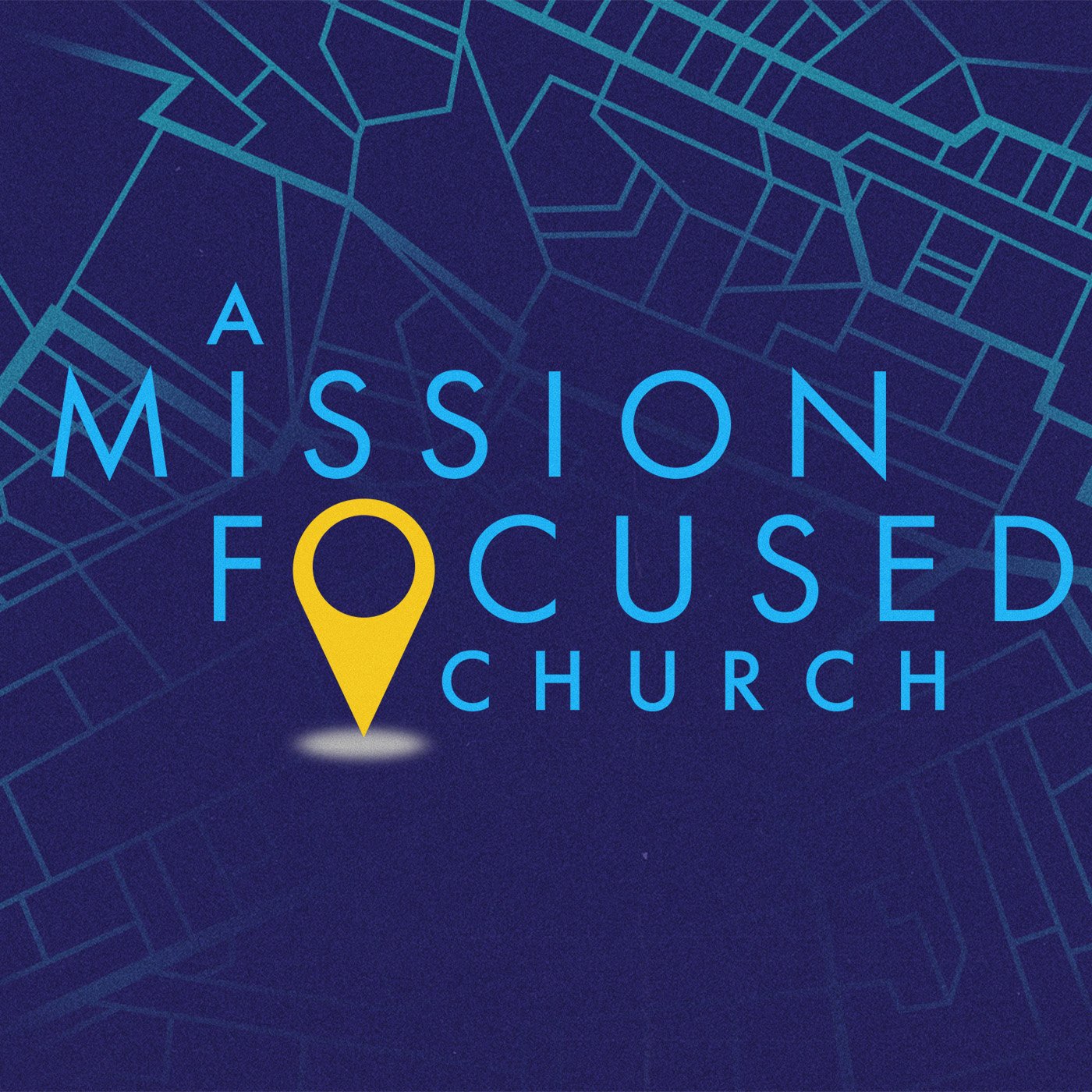 A Mission Focused Church