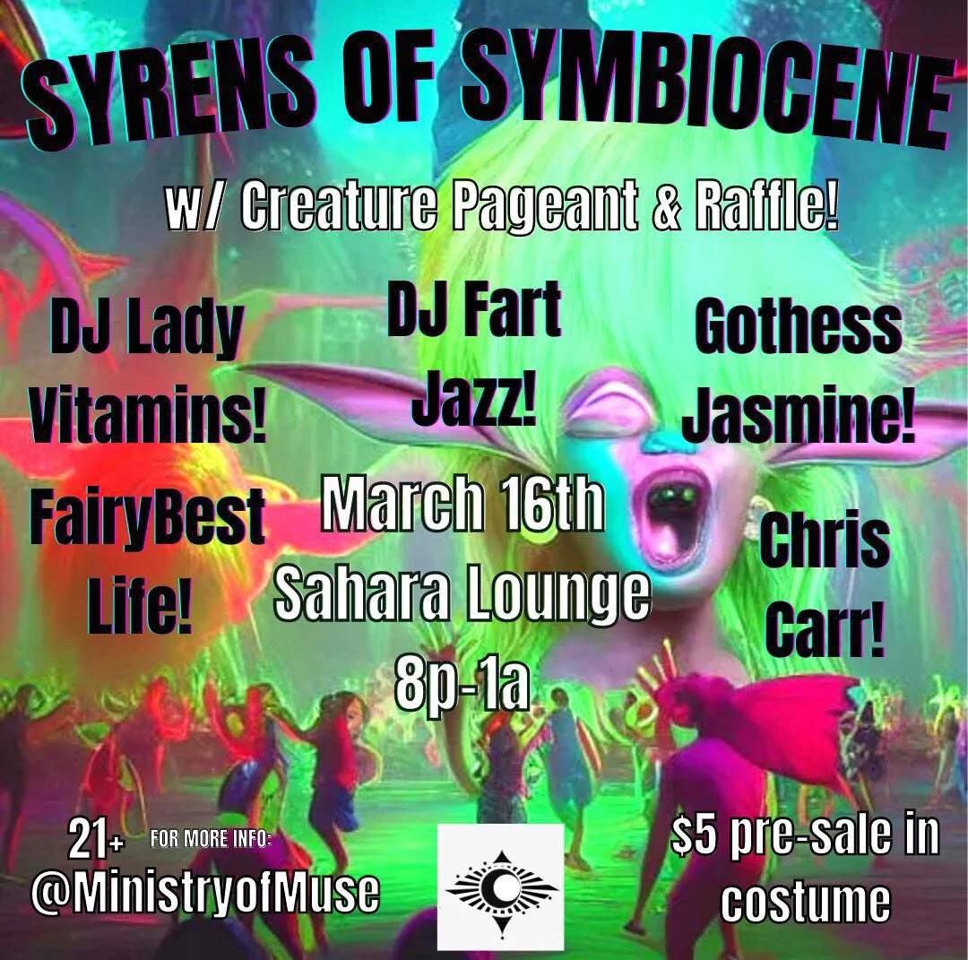 Syrens of Symbiocene Unofficial SX Dance Party &amp; Variety ShowT