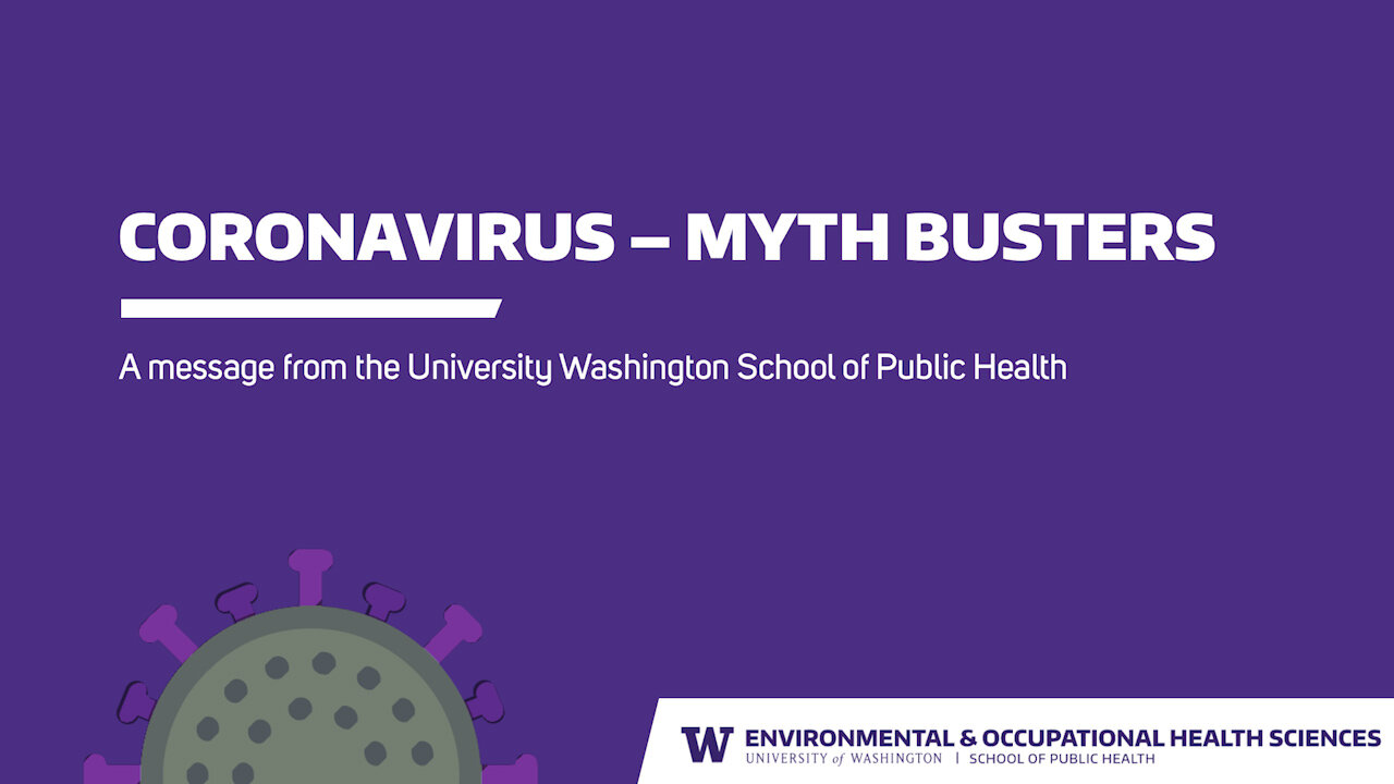 Coronavirus Public Service Announcement from the University of Washington School of Public Health (editor)