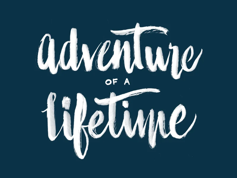 Adventure of a Lifetime