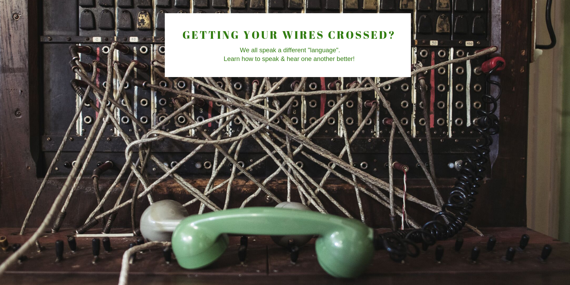 Getting Wires Crossed?