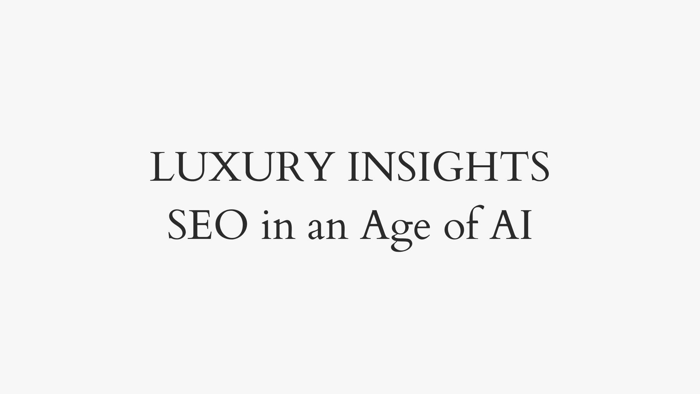 SEO in an age of AI