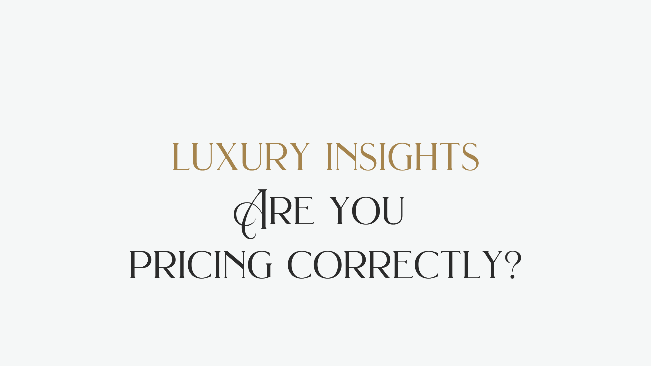 Are you pricing correctly?