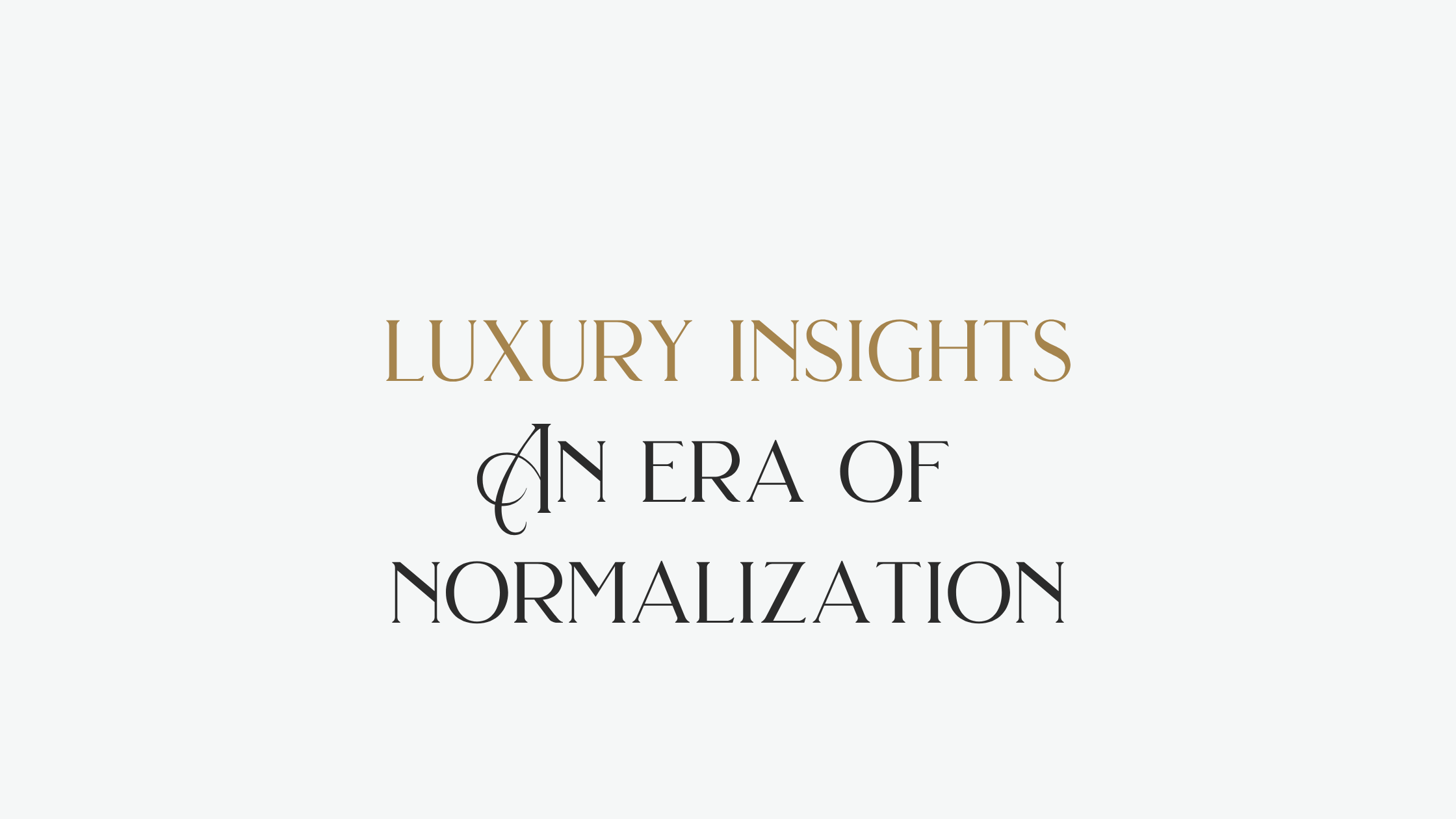 An era of normalization