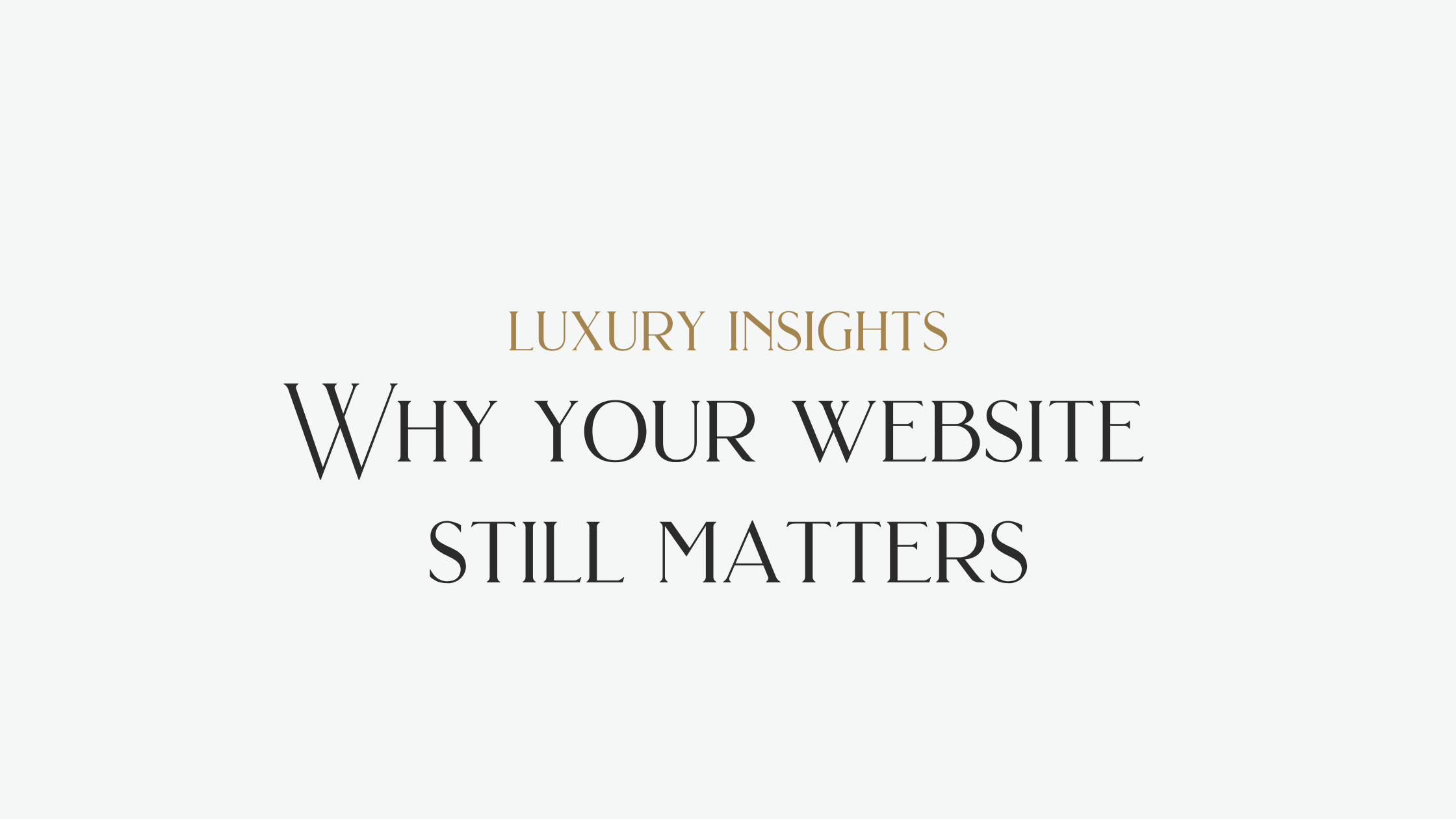 Why your website still matters
