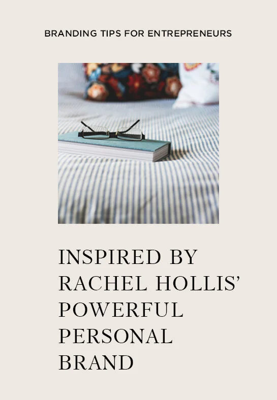 Creating-A-Powerful-Personal-Brand,-Rachel-Hollis-Style 3.jpg