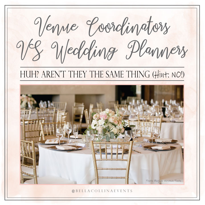 Wedding Fail: Thinking a Venue Coordinator and Wedding Planner are the Same  Thing — Bella Collina San Clemente