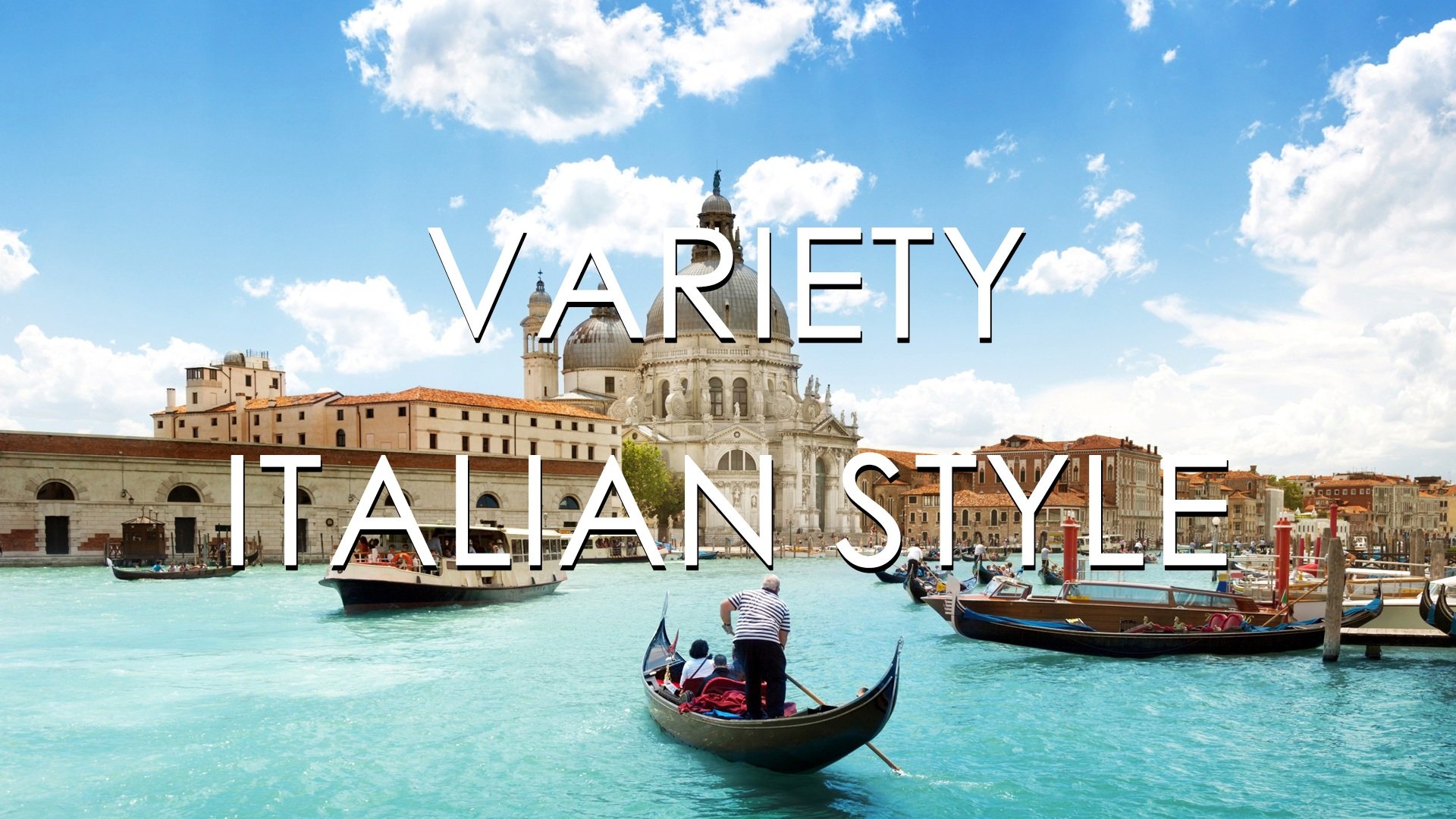 Variety Italian Style