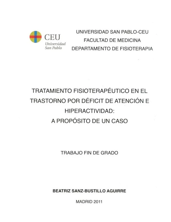 Tratamiento fisioterapèutico en el trastorno por dèficit de atención e hiperactividad: a propósito de un caso..