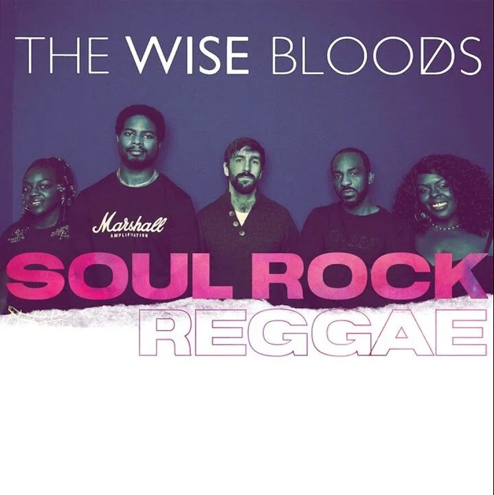 The Wise Bloods - Soul Rock Reggae.jpg