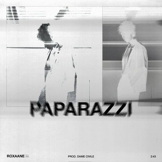 Roxaane - Paparazzi