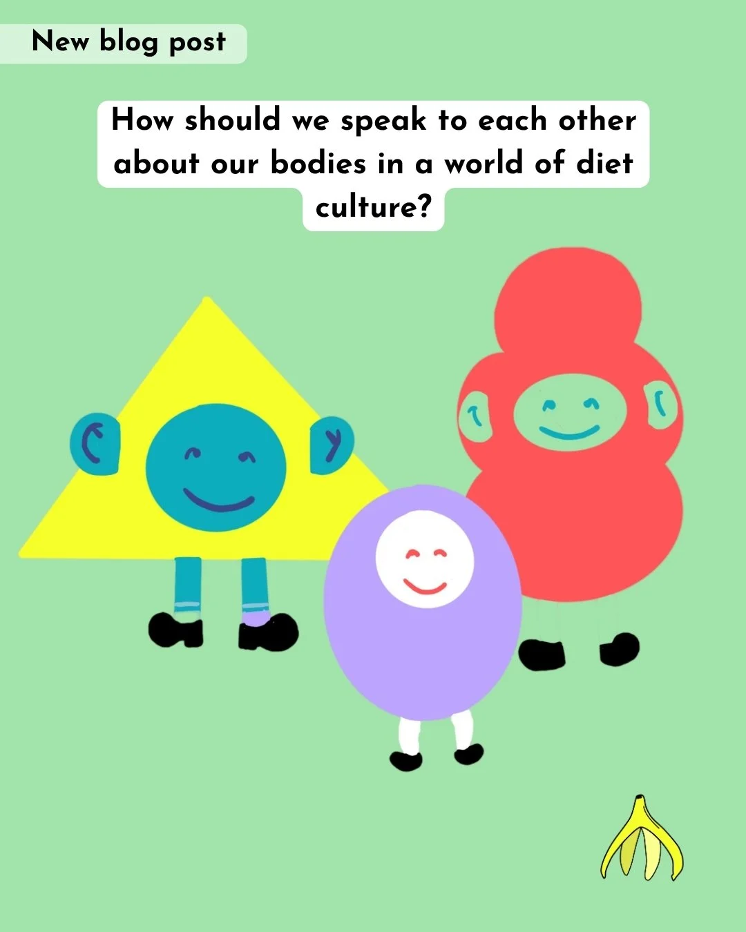 In our latest blog post, guest writer Audrey Lee (MNutr student) examines how diet culture affects the way we speak about bodies, and what we can do to champion body liberation in the face of this. 

"Diet culture has weaved its way into our liv