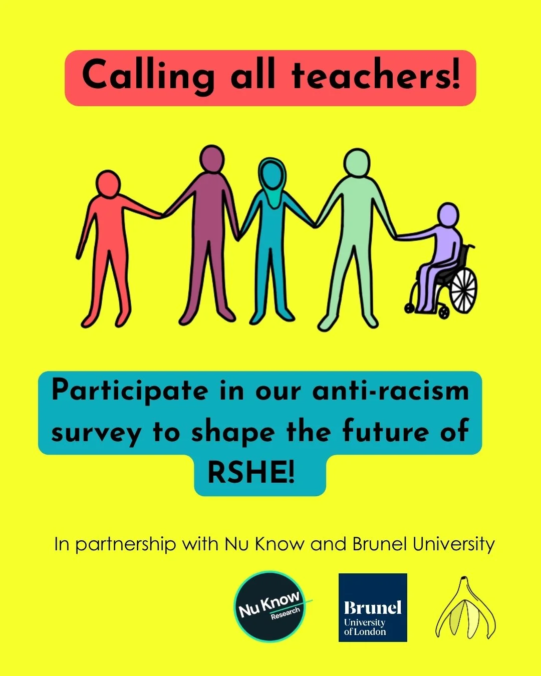 We have partnered with Nu Know Research and Brunel University to better understand how anti-racism is taught in RSHE, and how we can best support educators to deliver it. 

If you are a teacher, we would be really grateful if you could take 5 minutes