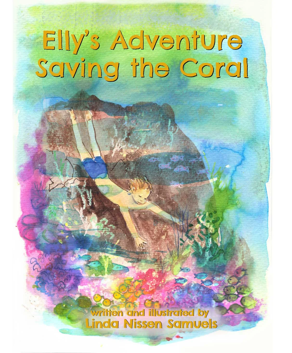 Elly's Adventure Saving the Coral