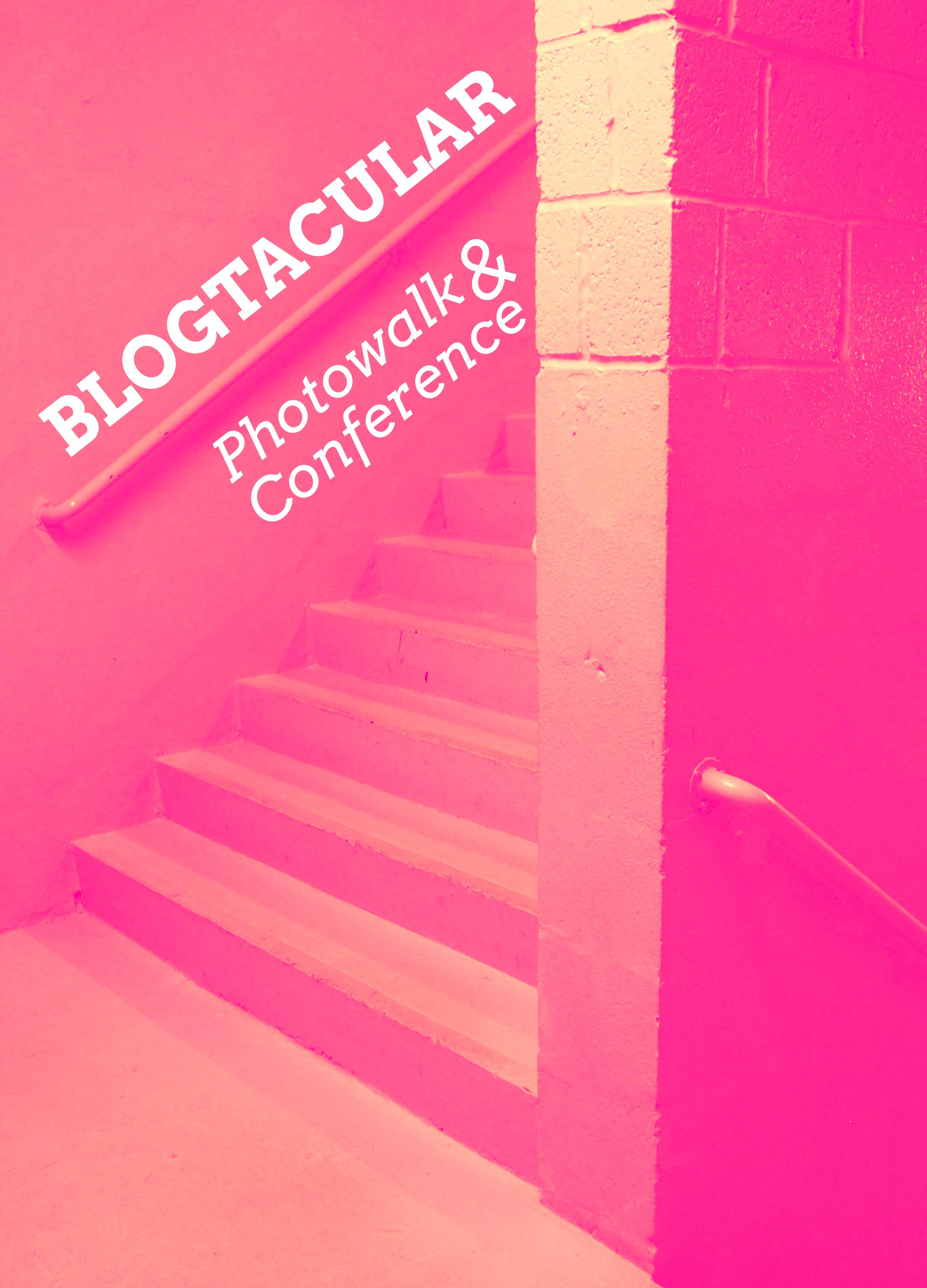 Blogtacular-Photowalk-and-Conference-Review.jpg
