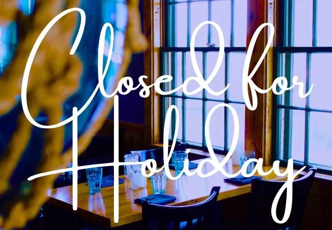 Closed for Holiday