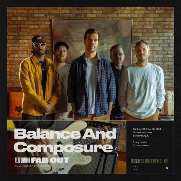 Balance And Composure - "Far Out"
