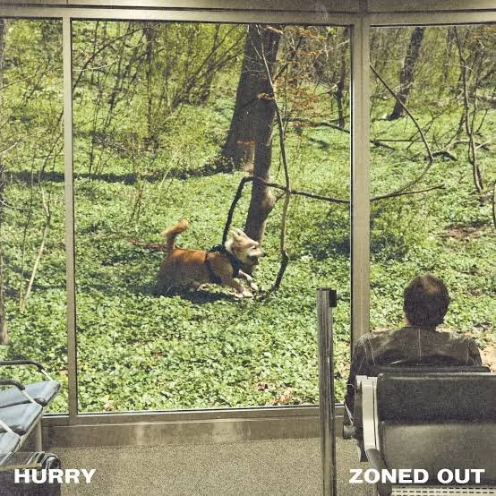 Hurry - "Zoned Out"