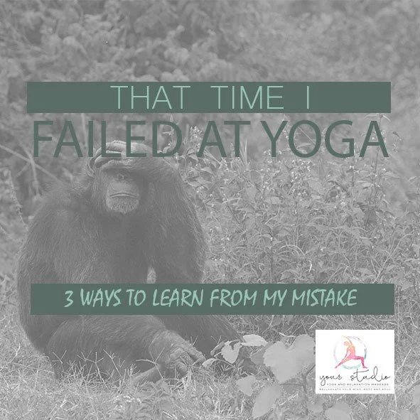 That time I failed at YOGA — Your Studio