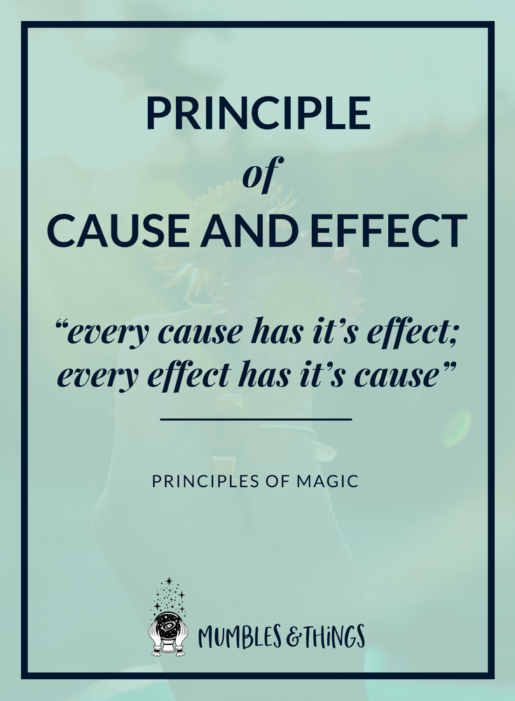 principle of cause and effect - principles of magic.png