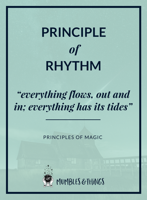 The Principle of Rhythm: Flow, Cycles, and Timing — Mumbles & Things