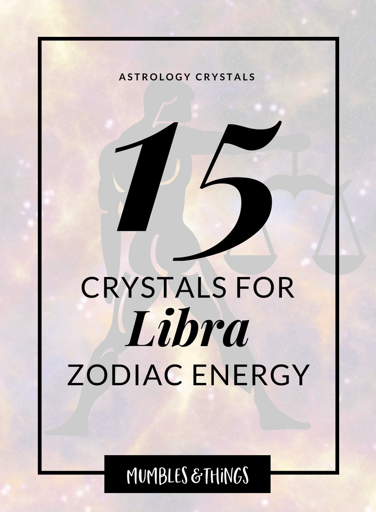 15 Crystals for Libra Zodiace Energy.png