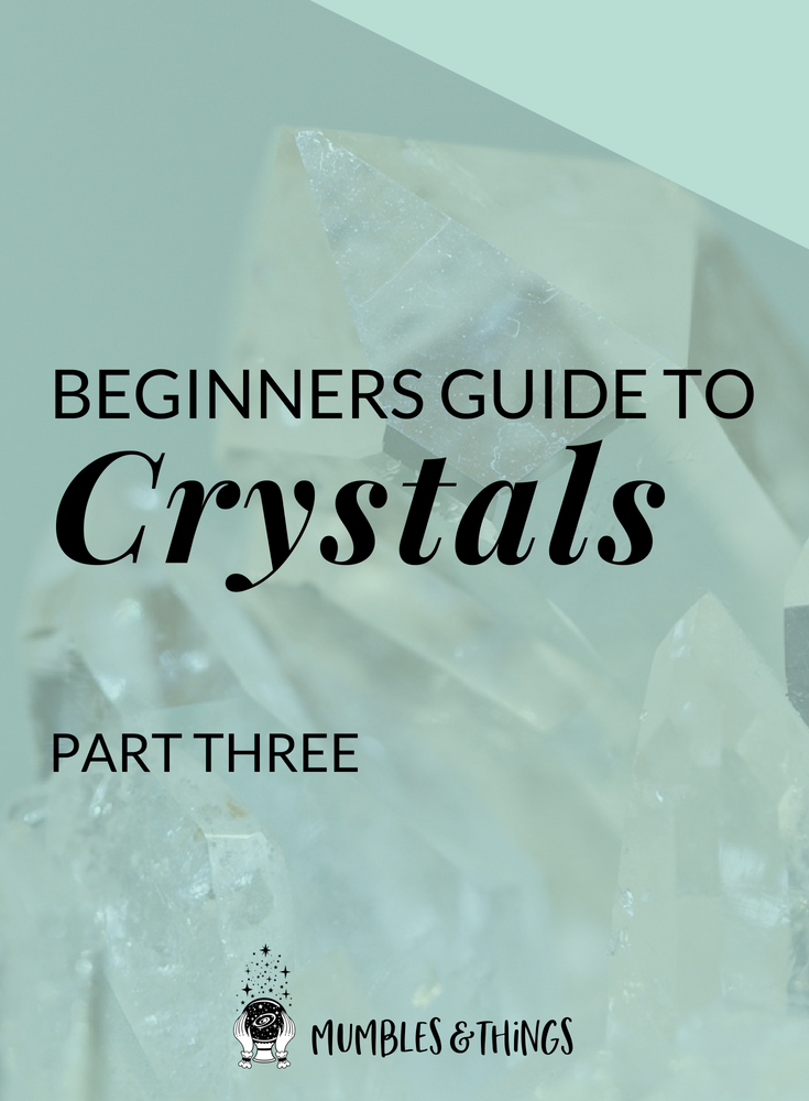 Blogs-Crystals-Beginners-Part-3.png