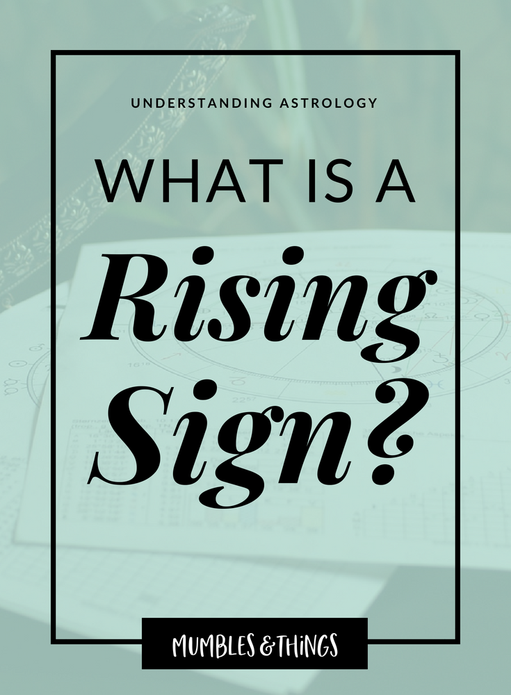  What is a Rising Sign?